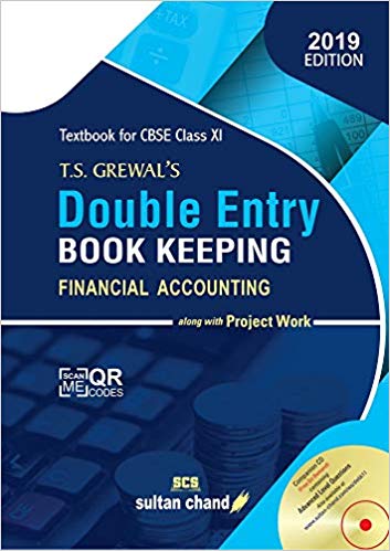 Sultan Chand Accounts Double Entry Book Keeping Ts Grewal Class XI